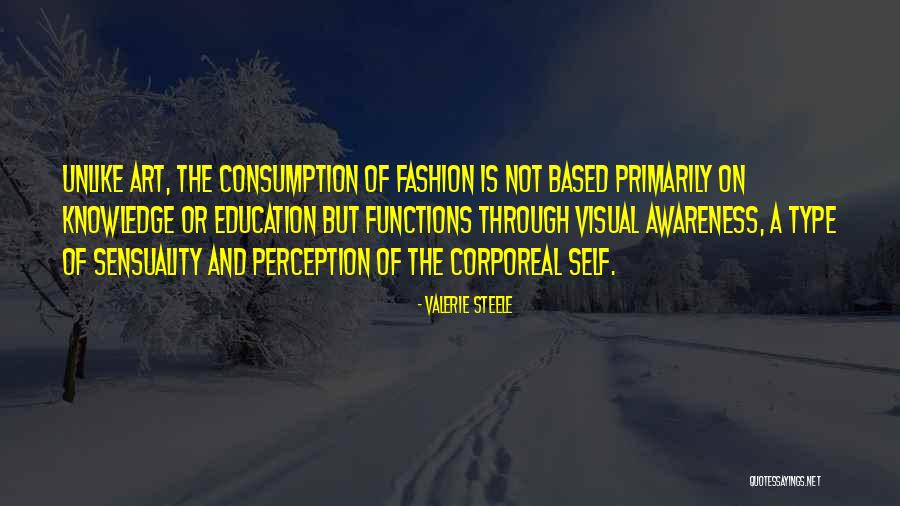 Fashion Is Art Quotes By Valerie Steele