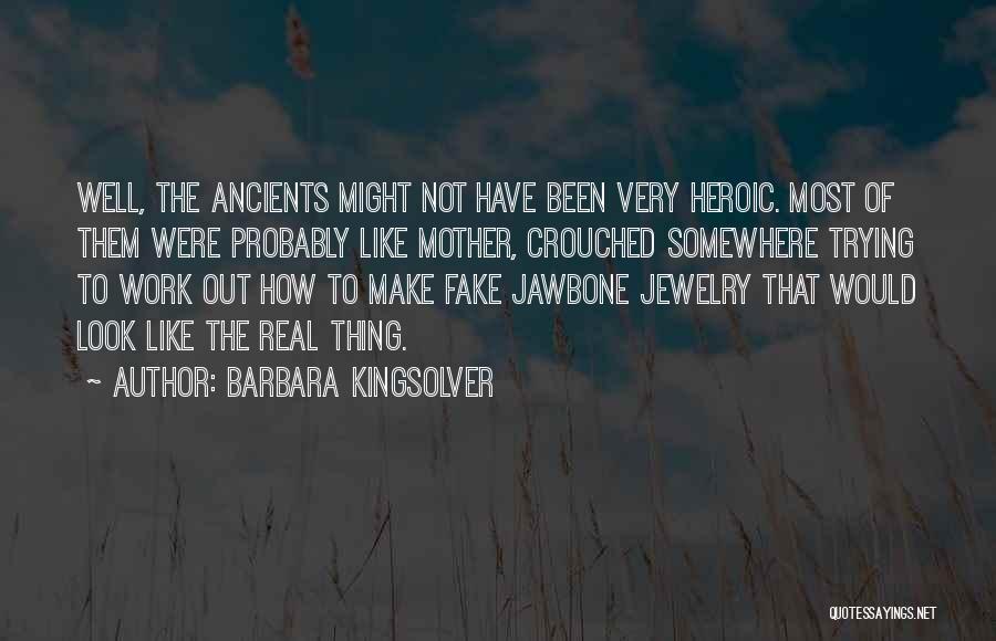Fashion Jewelry Quotes By Barbara Kingsolver