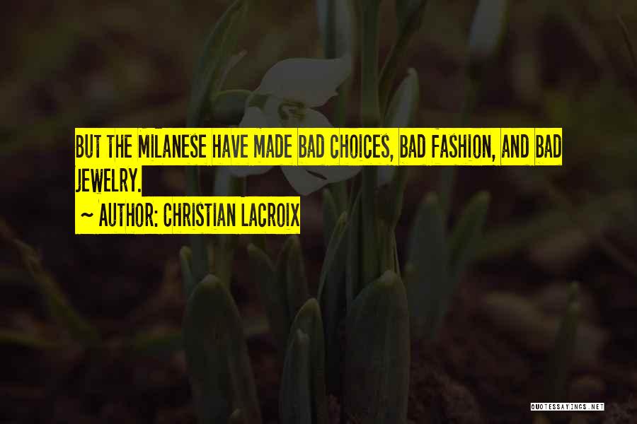 Fashion Jewelry Quotes By Christian Lacroix