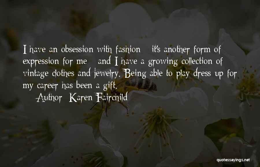 Fashion Jewelry Quotes By Karen Fairchild