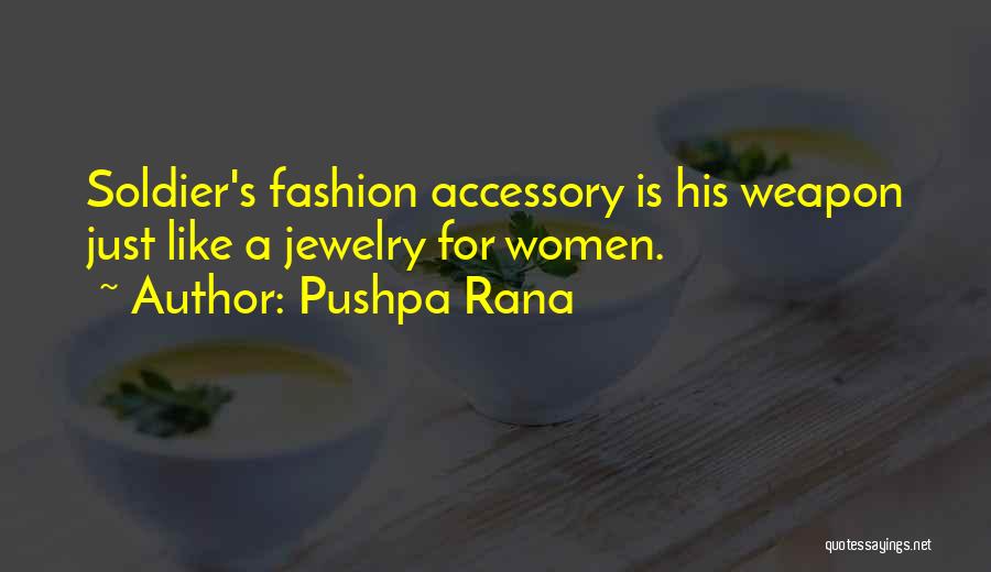 Fashion Jewelry Quotes By Pushpa Rana