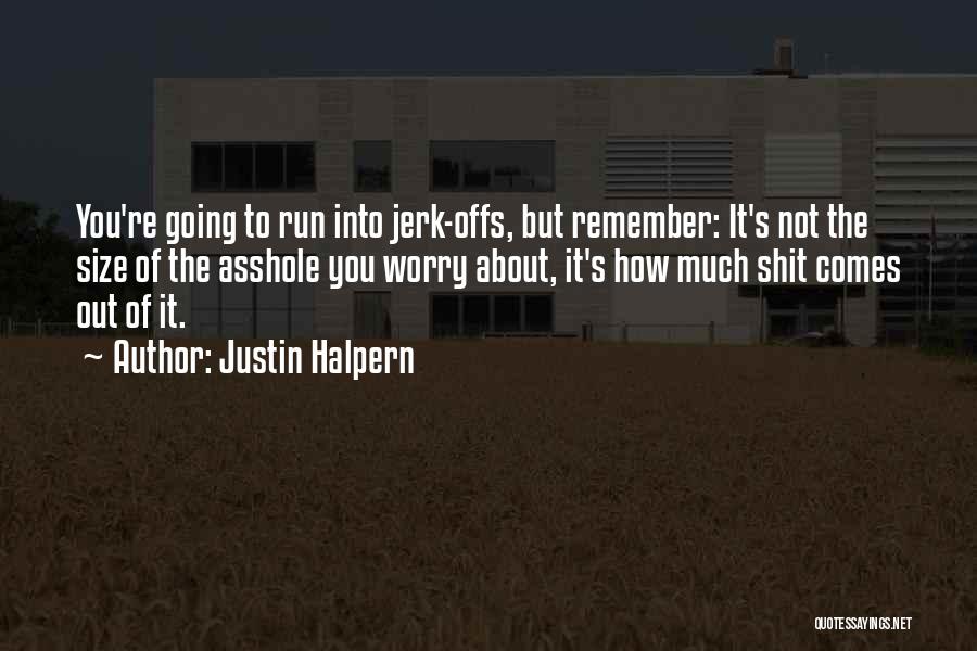 Fashion Lace Quotes By Justin Halpern