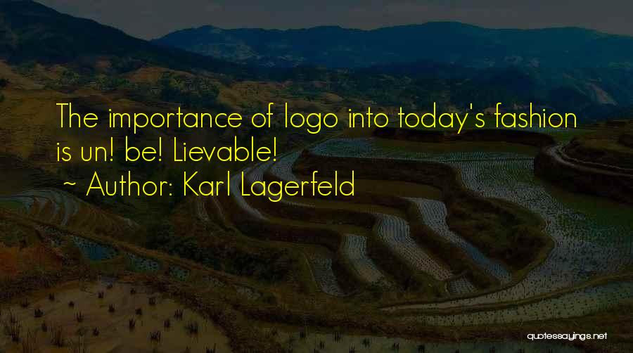 Fashion Logo Quotes By Karl Lagerfeld