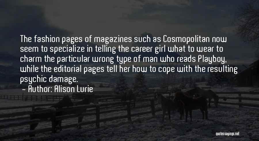 Fashion Magazines Quotes By Alison Lurie