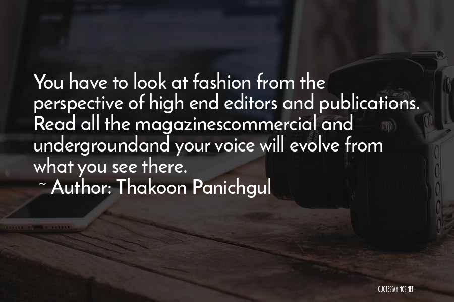 Fashion Magazines Quotes By Thakoon Panichgul