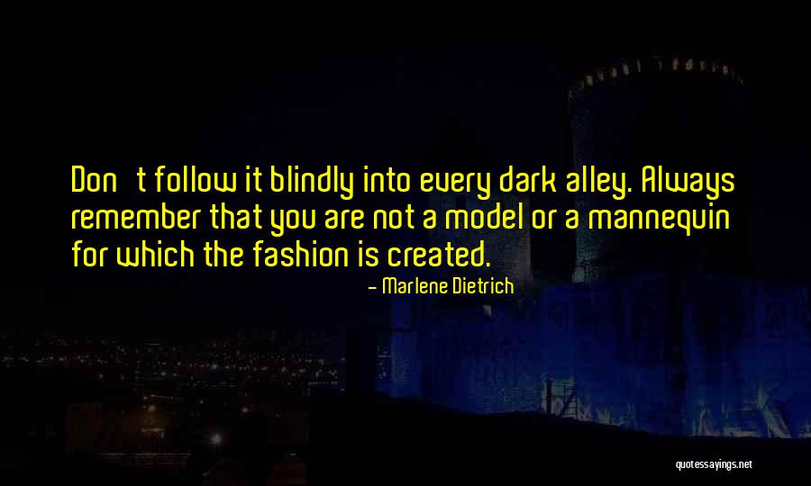 Fashion Model Quotes By Marlene Dietrich Fashion Model Quotes By Marlene Dietrich