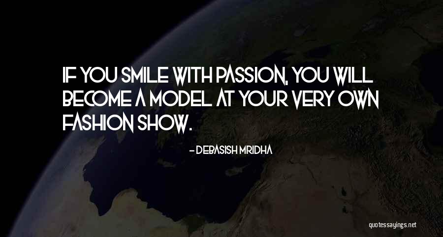Fashion Philosophy Quotes By Debasish Mridha Fashion Philosophy Quotes By Debasish Mridha