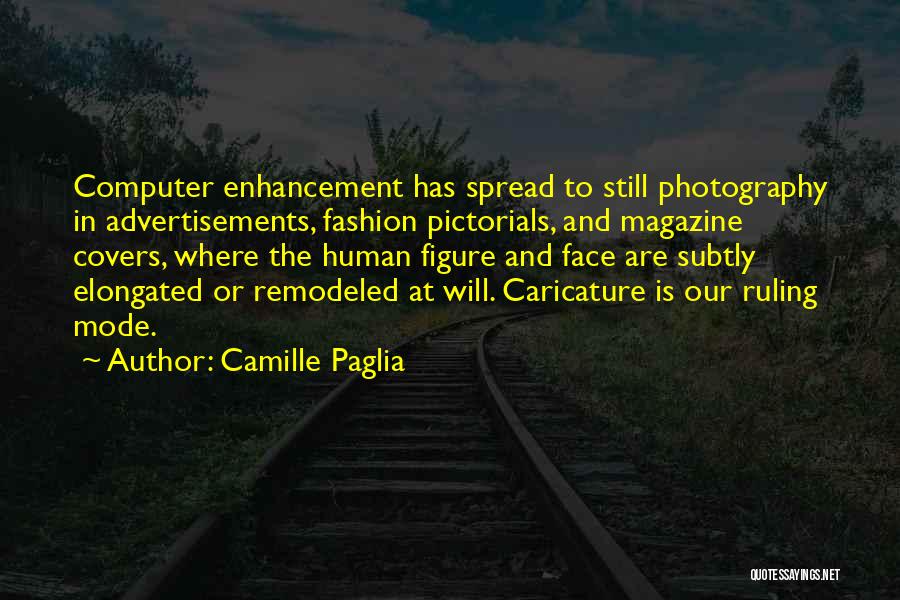 Fashion Photography Quotes By Camille Paglia