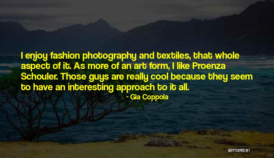 Fashion Photography Quotes By Gia Coppola Fashion Photography Quotes By Gia Coppola