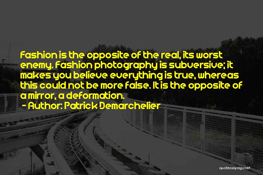 Fashion Photography Quotes By Patrick Demarchelier