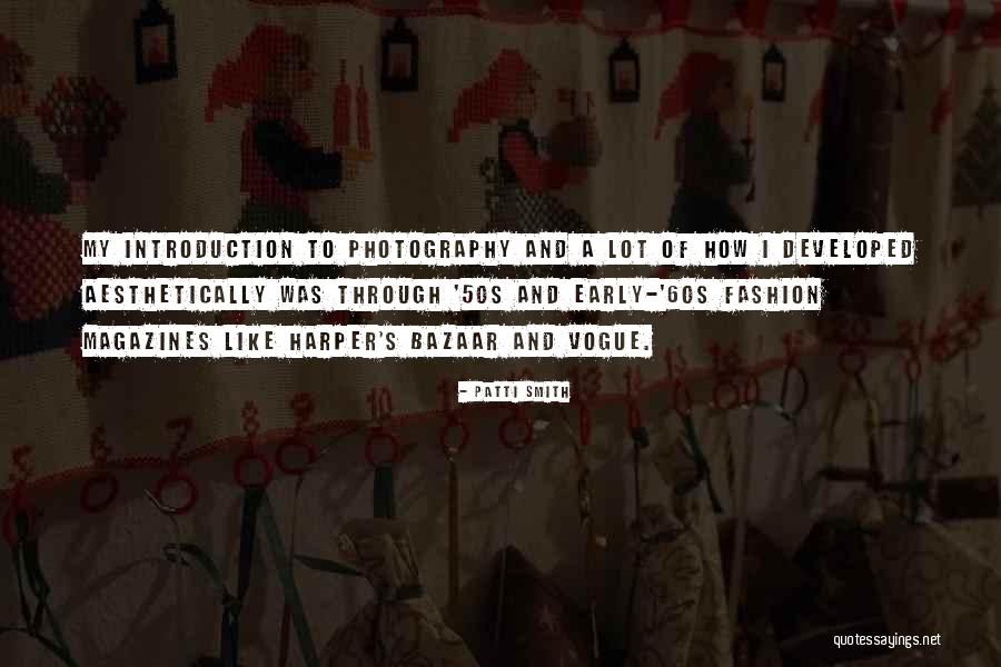 Fashion Photography Quotes By Patti Smith Fashion Photography Quotes By Patti Smith