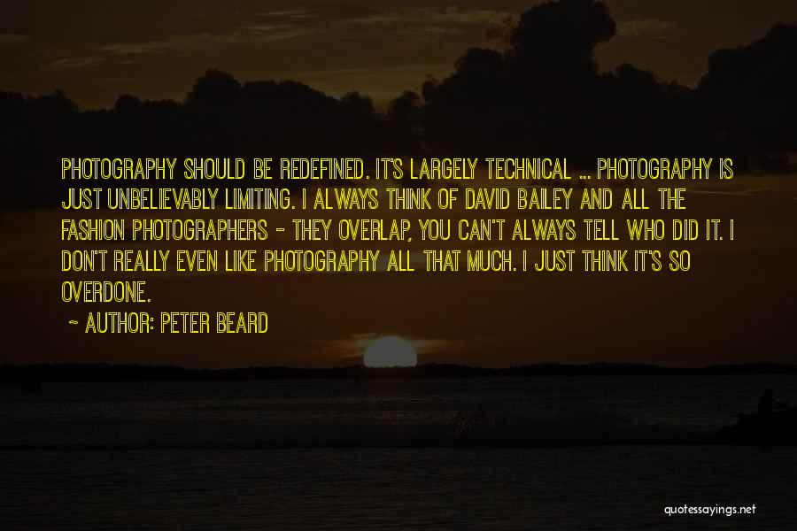 Fashion Photography Quotes By Peter Beard