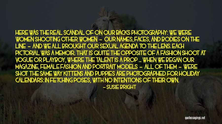 Fashion Photography Quotes By Susie Bright Fashion Photography Quotes By Susie Bright