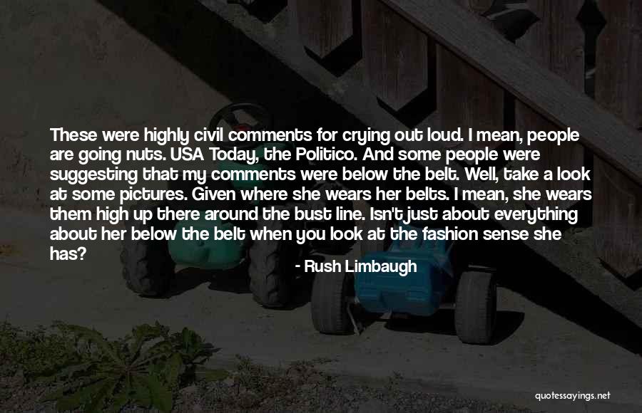 Fashion Pictures Quotes By Rush Limbaugh