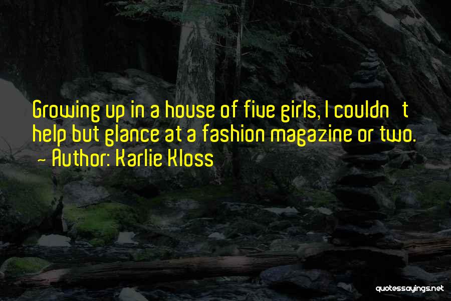 Fashion Quotes By Karlie Kloss