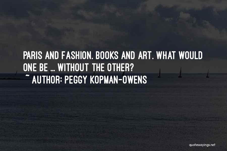 Fashion Quotes By Peggy Kopman-Owens