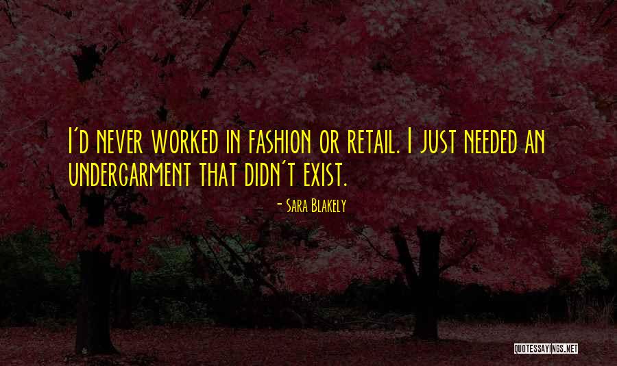 Fashion Retail Quotes By Sara Blakely Fashion Retail Quotes By Sara Blakely