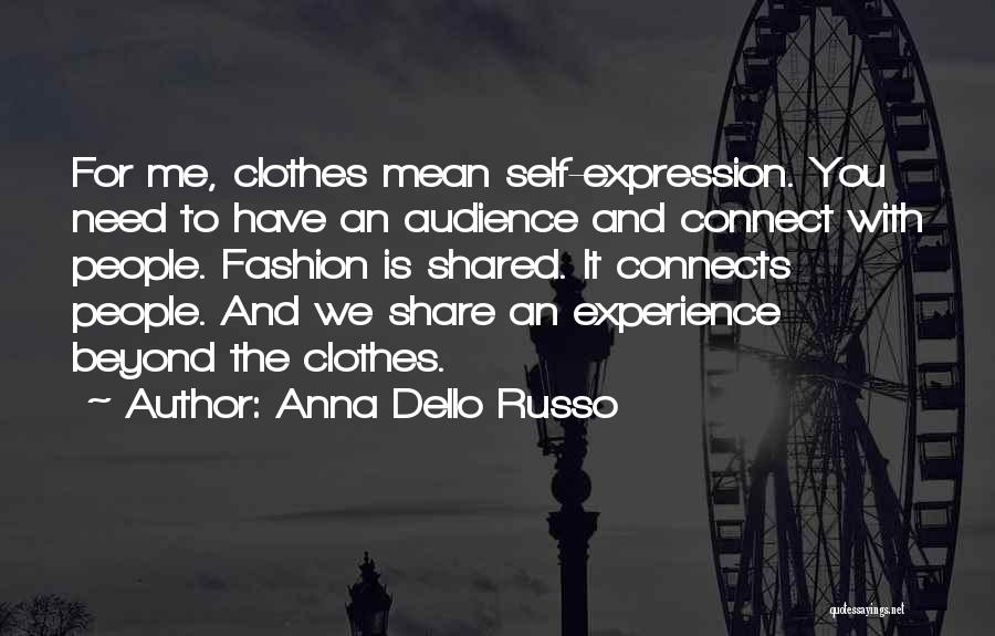 Fashion Self Expression Quotes By Anna Dello Russo