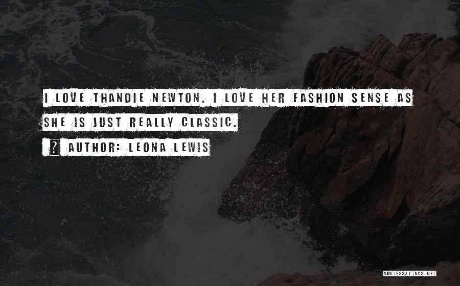 Fashion Sense Quotes By Leona Lewis