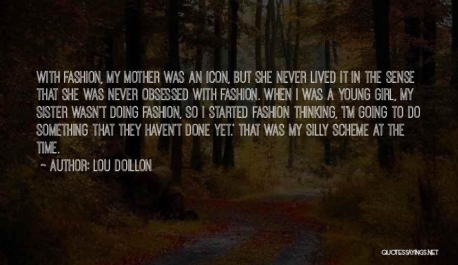 Fashion Sense Quotes By Lou Doillon