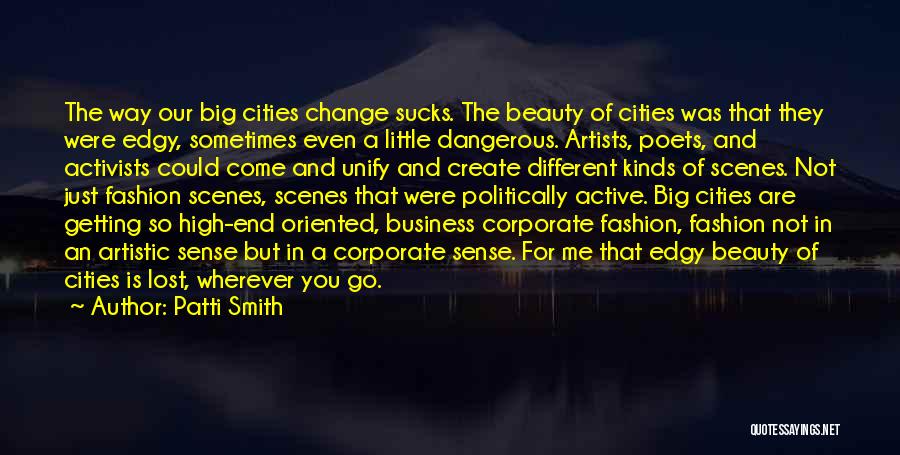 Fashion Sense Quotes By Patti Smith Fashion Sense Quotes By Patti Smith
