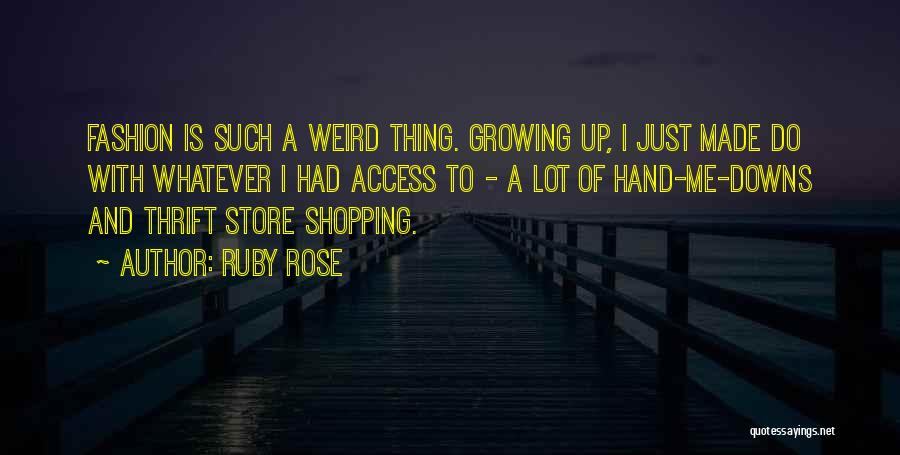 Fashion Shopping Quotes By Ruby Rose