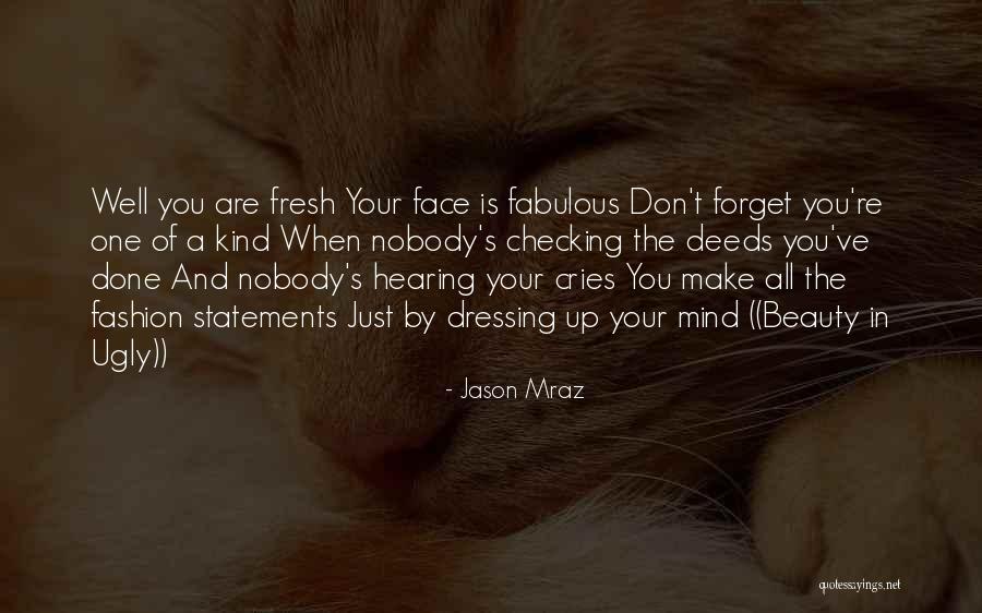 Fashion Statements And Quotes By Jason Mraz