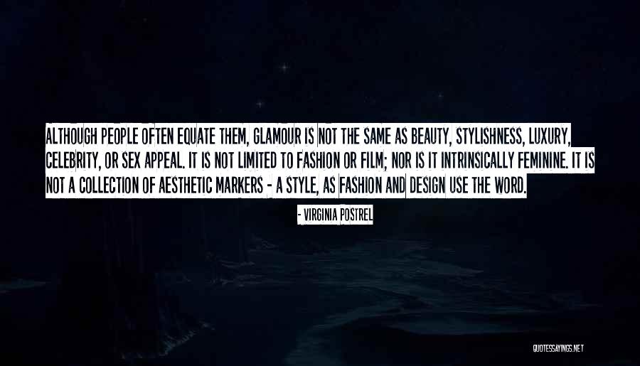 Fashion Style And Beauty Quotes By Virginia Postrel