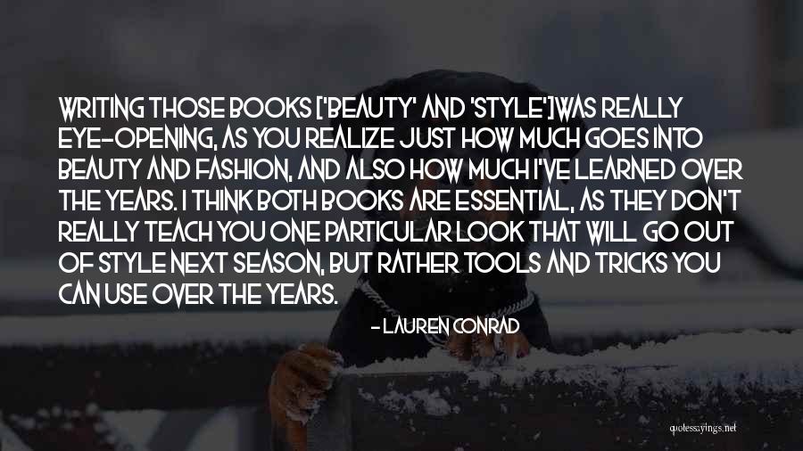 Fashion Style Beauty Quotes By Lauren Conrad Fashion Style Beauty Quotes By Lauren Conrad