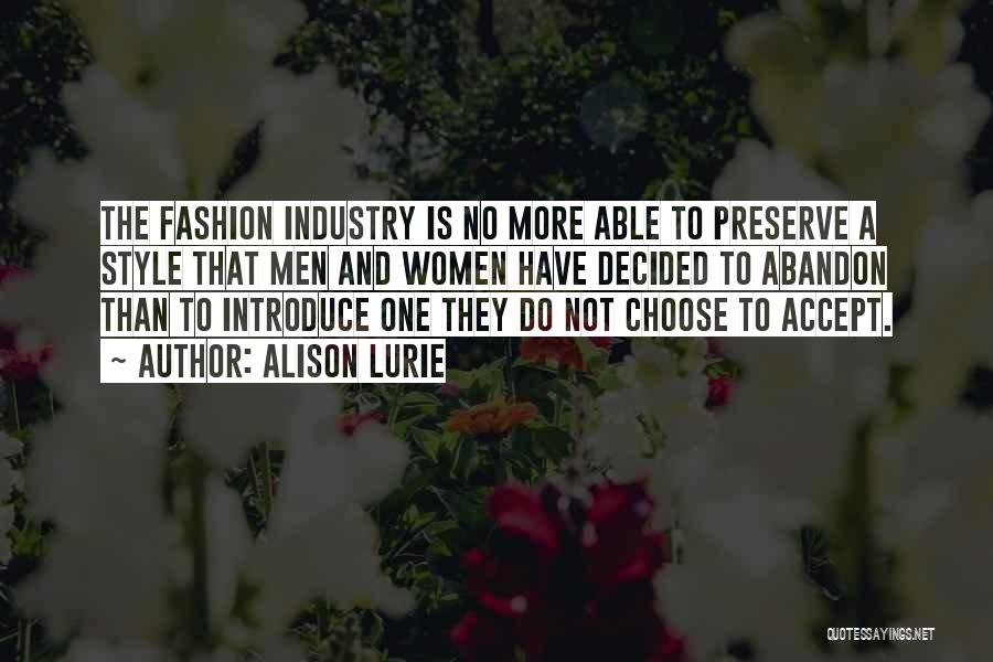 Fashion Style Quotes By Alison Lurie