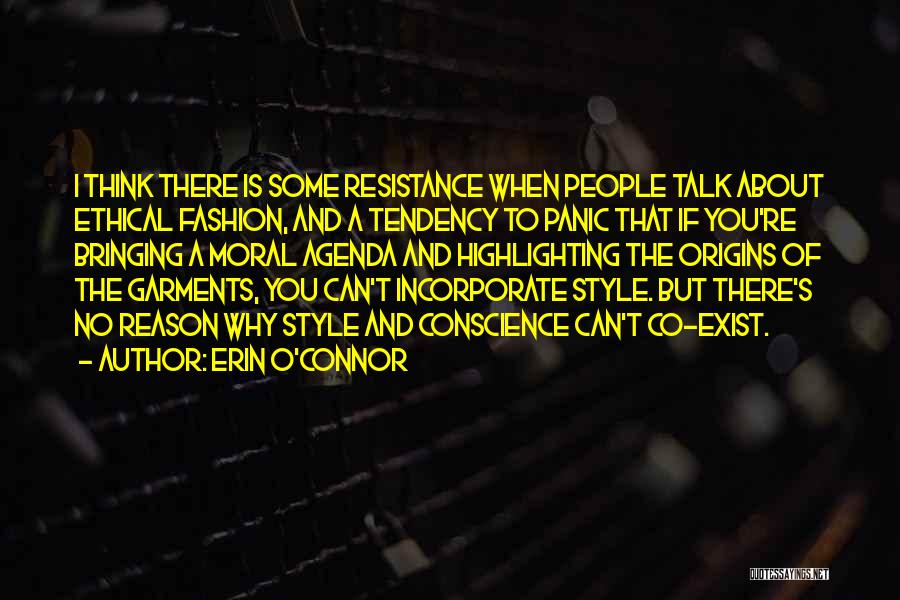 Fashion Style Quotes By Erin O'Connor