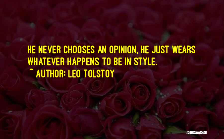 Fashion Style Quotes By Leo Tolstoy
