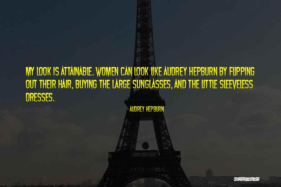 Fashion Sunglasses Quotes By Audrey Hepburn