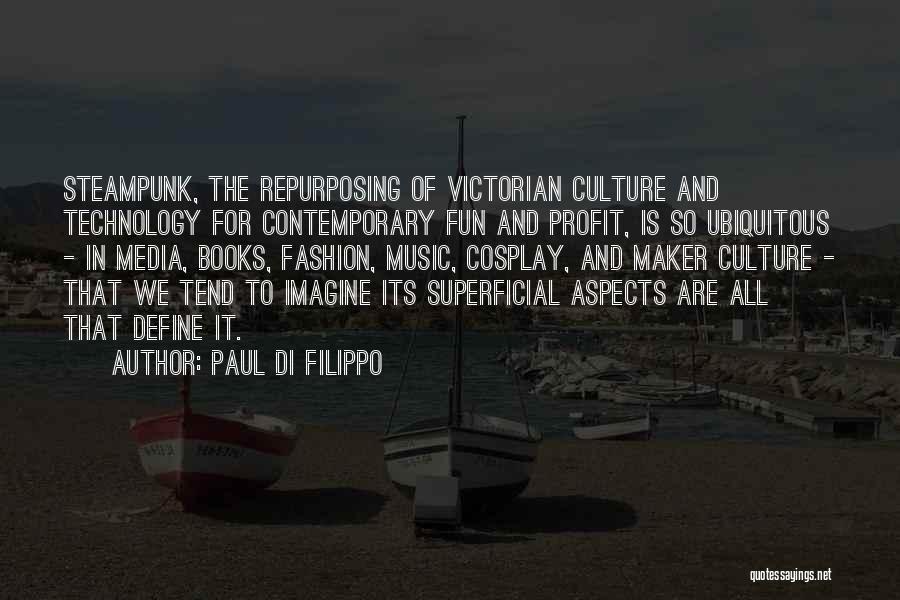 Fashion Superficial Quotes By Paul Di Filippo