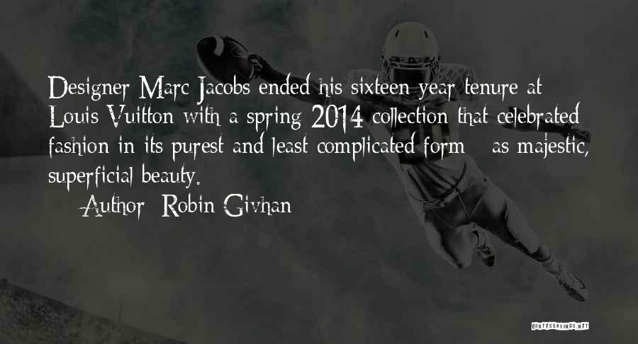 Fashion Superficial Quotes By Robin Givhan