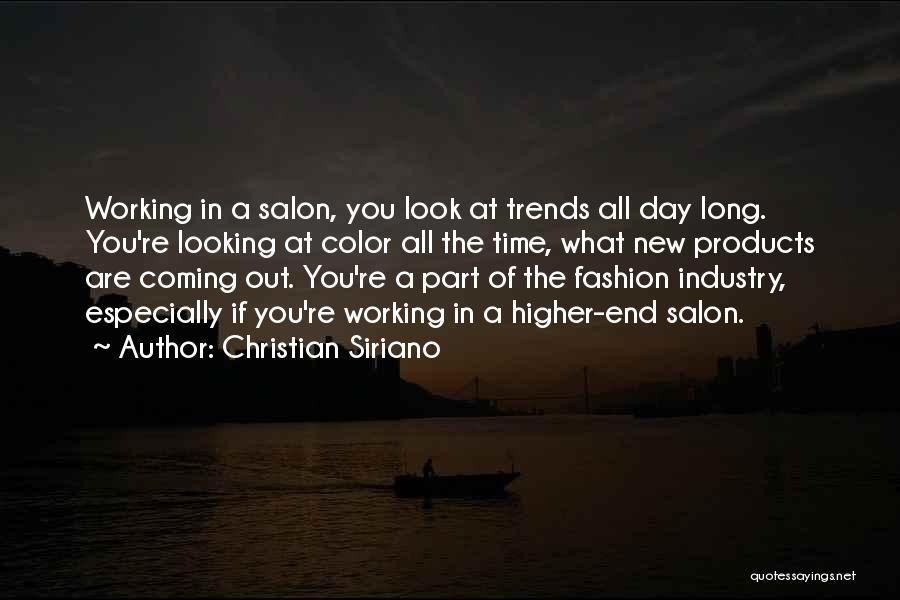 Fashion Trends Quotes By Christian Siriano