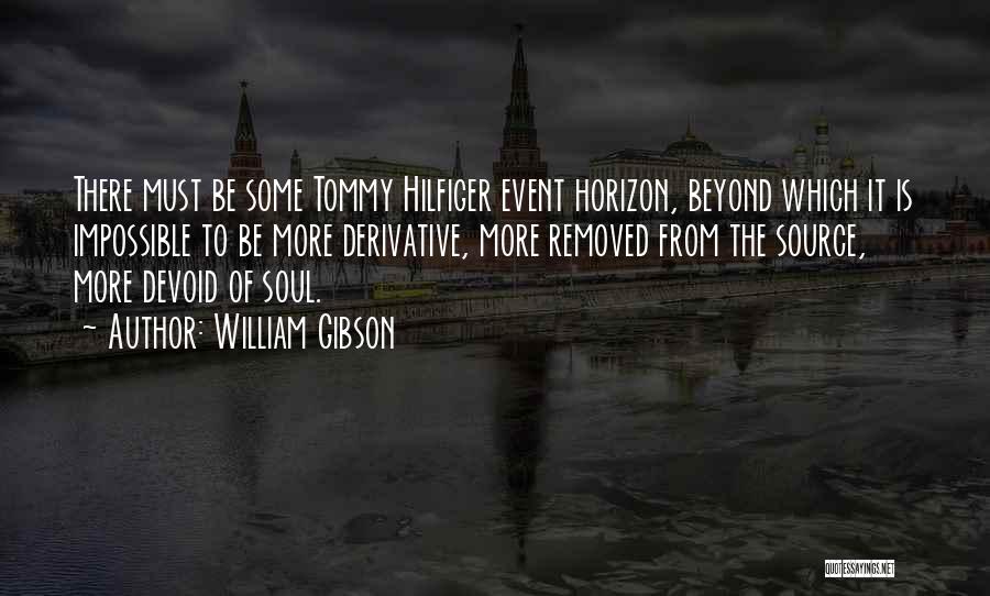 Fashion Trends Quotes By William Gibson