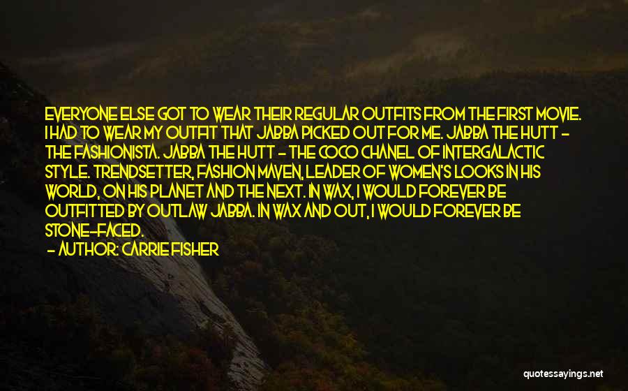 Fashion Trendsetter Quotes By Carrie Fisher