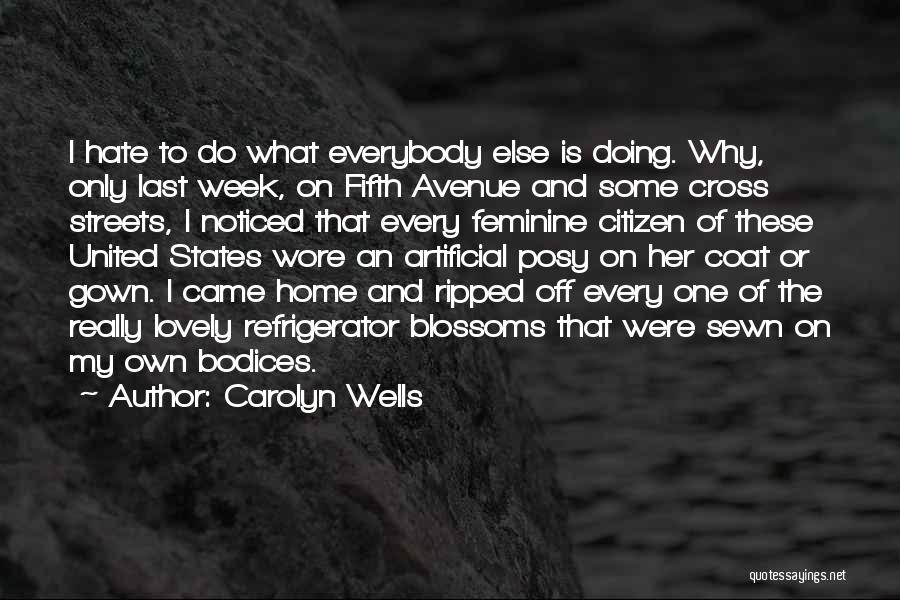 Fashion Week Quotes By Carolyn Wells