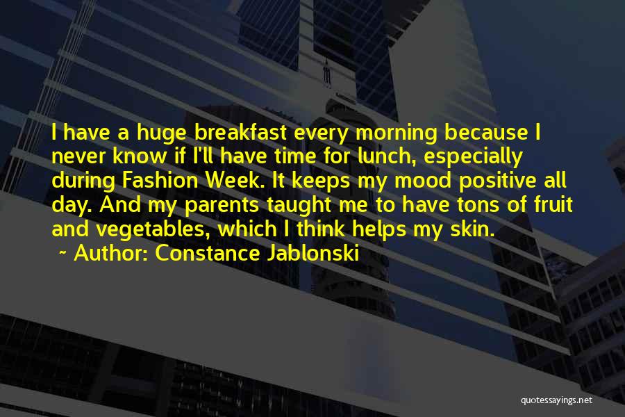 Fashion Week Quotes By Constance Jablonski