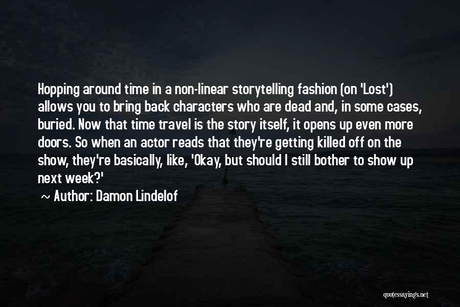 Fashion Week Quotes By Damon Lindelof