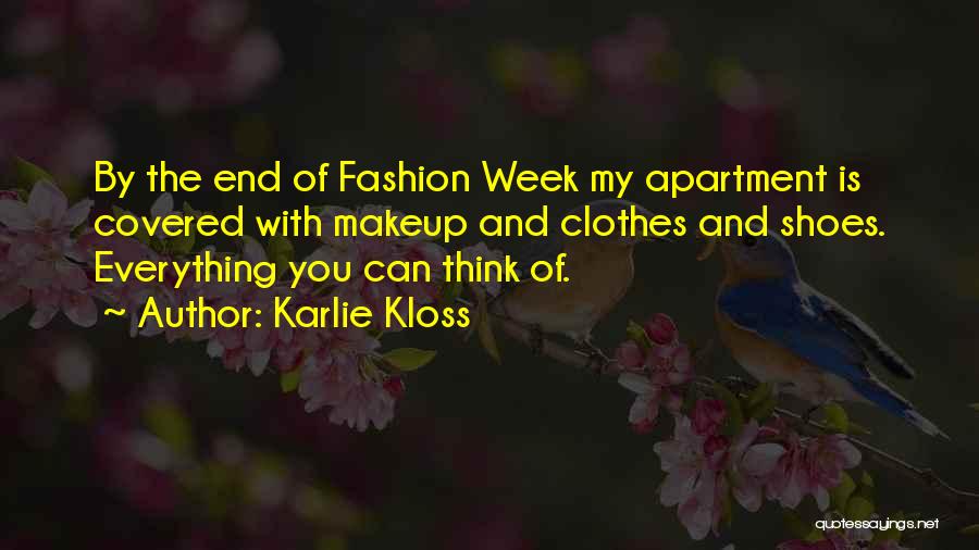 Fashion Week Quotes By Karlie Kloss
