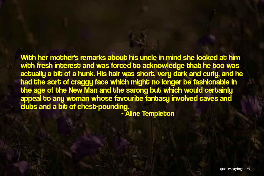 Fashionable Mother Quotes By Aline Templeton