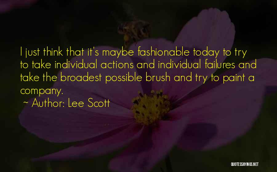Fashionable Quotes By Lee Scott