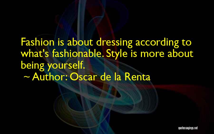 Fashionable Quotes By Oscar De La Renta