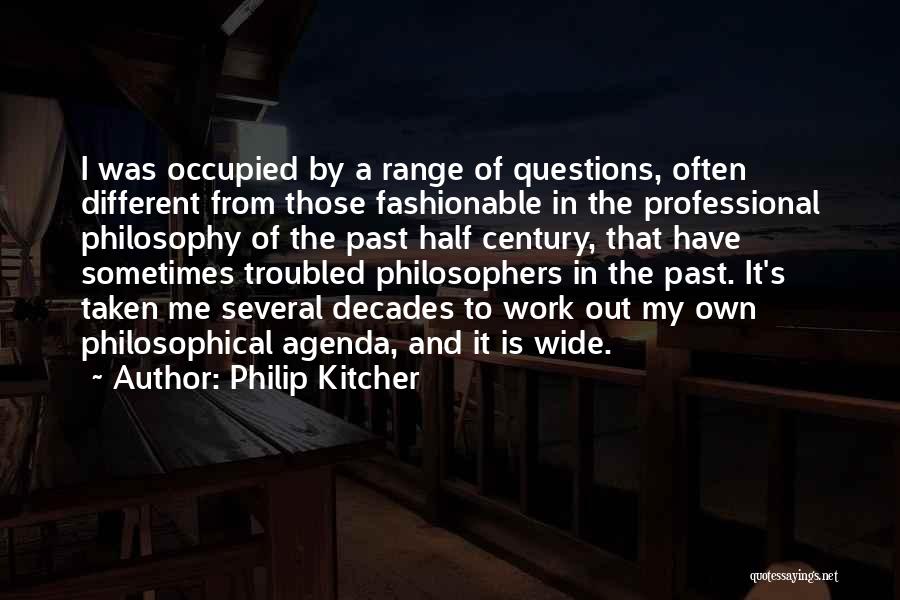 Fashionable Quotes By Philip Kitcher