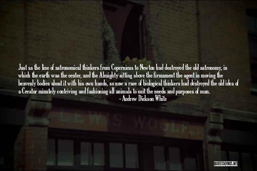 Fashioning Quotes By Andrew Dickson White Fashioning Quotes By Andrew Dickson White