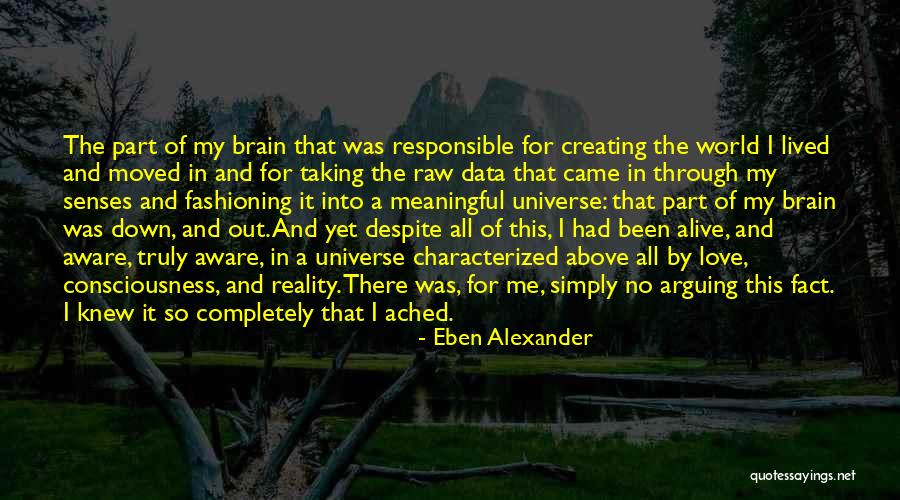 Fashioning Quotes By Eben Alexander Fashioning Quotes By Eben Alexander