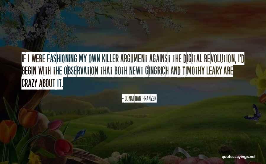 Fashioning Quotes By Jonathan Franzen Fashioning Quotes By Jonathan Franzen