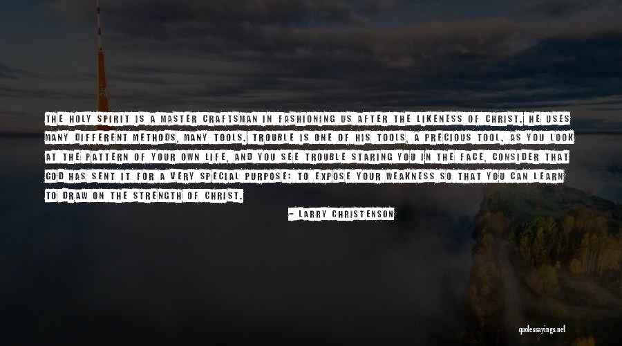 Fashioning Quotes By Larry Christenson Fashioning Quotes By Larry Christenson